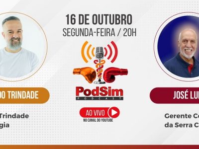 PodSim recebe Leonardo Trindade, da Trindade Tecnologia e José Luiz, da Serra Corretora